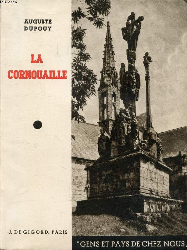 LA CORNOUAILLE (AU PAYS BRETON)