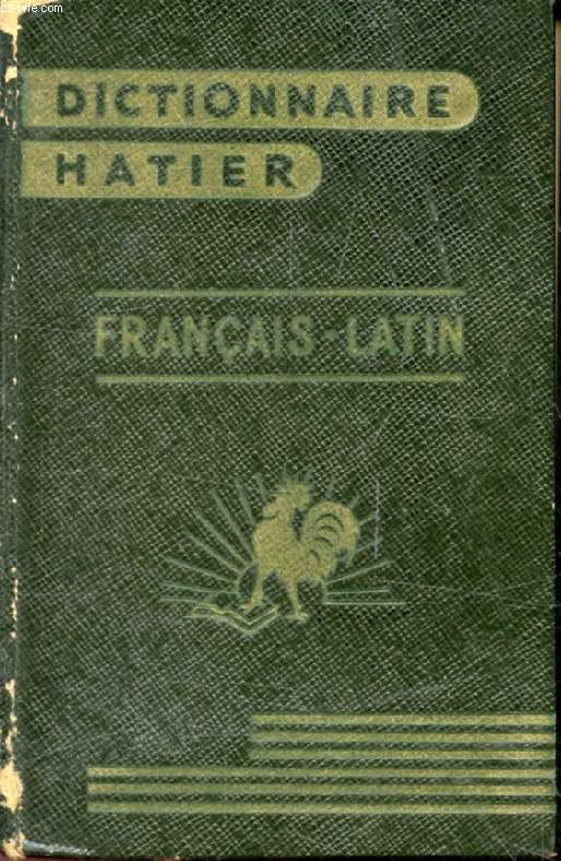 DICTIONNAIRE FRANCAIS-LATIN