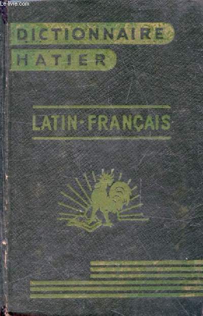 DICTIONNAIRE LATIN-FRANCAIS