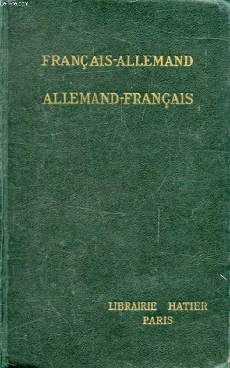 DICTIONNAIRE FRANCAIS-ALLEMAND, ALLEMAND-FRANCAIS