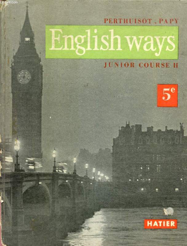 ENGLISH WAYS, JUNIOR COURSE 2, CLASSE DE 5e