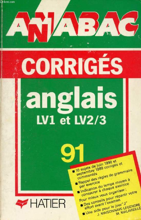 ANNABAC 91, ANGLAIS LV1 ET LV2/3, CORRIGES