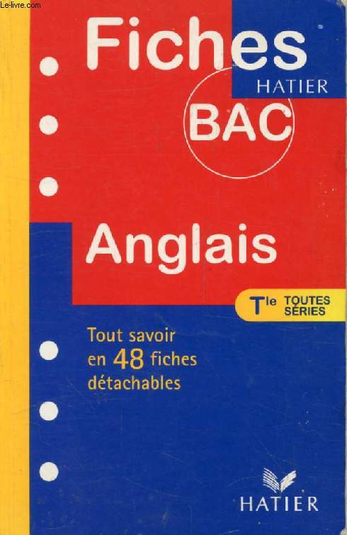FICHES BAC, ANGLAIS, TERMINALE TOUTES SERIES
