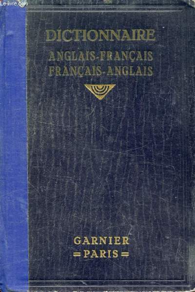 NOUVEAU DICTIONNAIRE ANGLAIS-FRANCAIS ET FRANCAIS-ANGLAIS