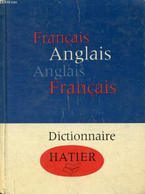 DICTIONNAIRE FRANCAIS-ANGLAIS, ANGLAIS-FRANCAIS