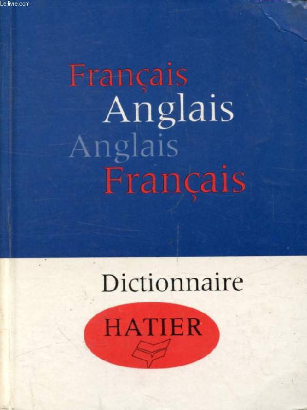 DICTIONNAIRE FRANCAIS-ANGLAIS, ANGLAIS-FRANCAIS