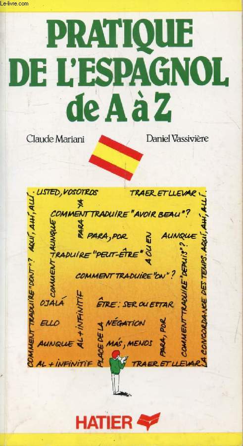 PRATIQUE DE L'ESPAGNOL DE A  Z