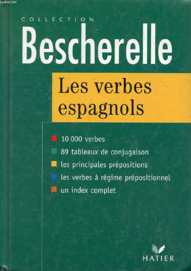 LES VERBES ESPAGNOLS (BESCHERELLE)