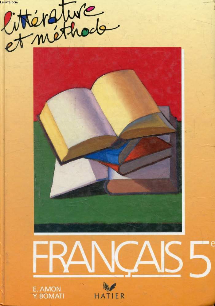 FRANCAIS 5e, LITTERATURE ET METHODE