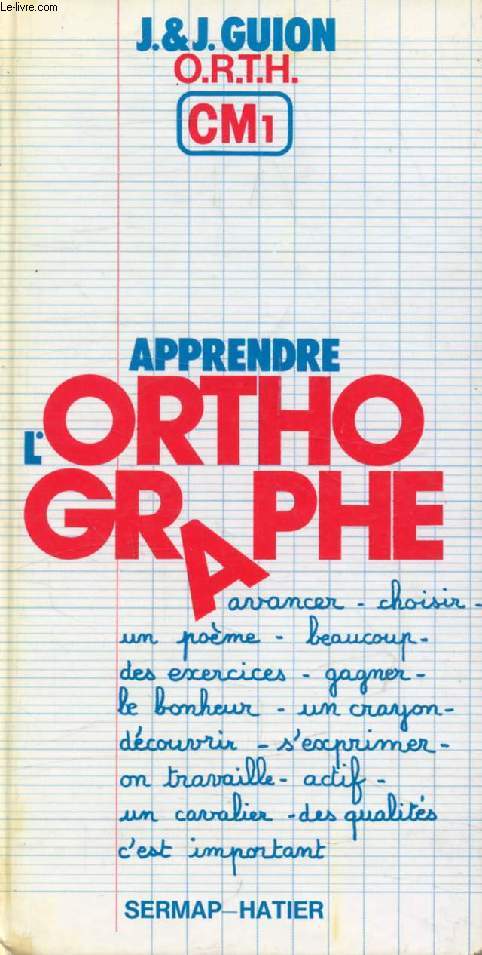 APPRENDRE L'ORTHOGRAPHE, CM1