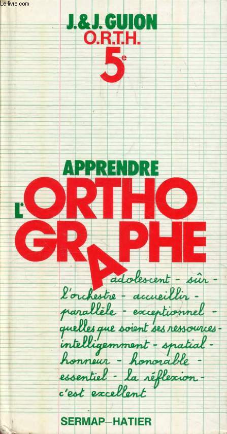 APPRENDRE L'ORTHOGRAPHE, 5e