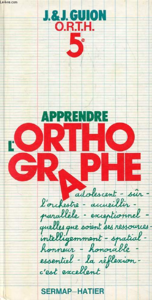 APPRENDRE L'ORTHOGRAPHE, 5e