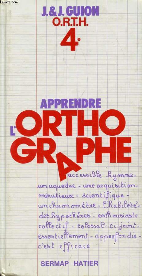 APPRENDRE L'ORTHOGRAPHE, 4e