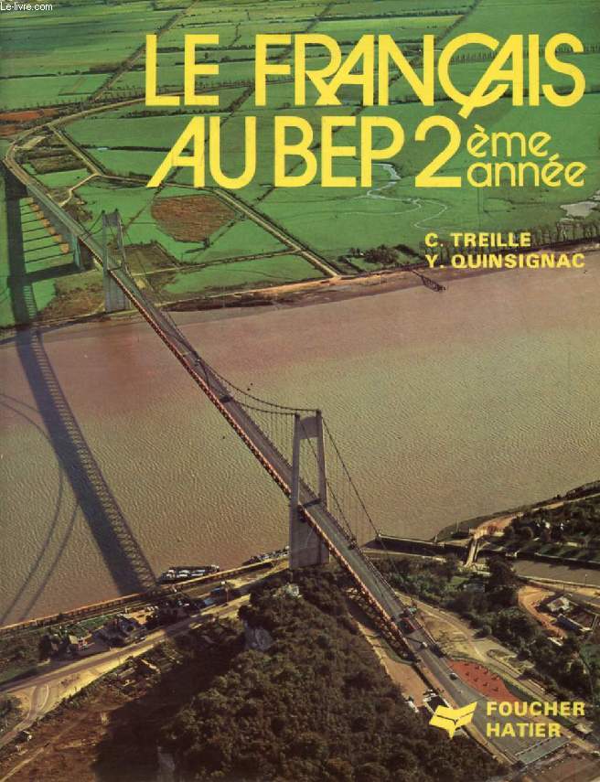 LE FRANCAIS AU BEP, 2e ANNEE