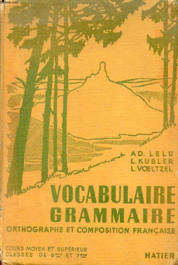 VOCABULAIRE, COURS MOYEN ET SUPERIEUR, 8e ET 7e