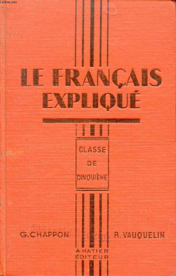 LE FRANCAIS EXPLIQUE, CLASSE DE 5e