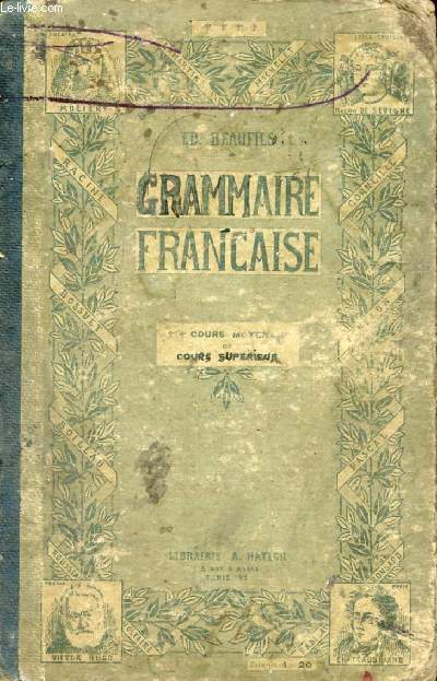 GRAMMAIRE FRANCAISE, COURS MOYEN ET SUPERIEUR