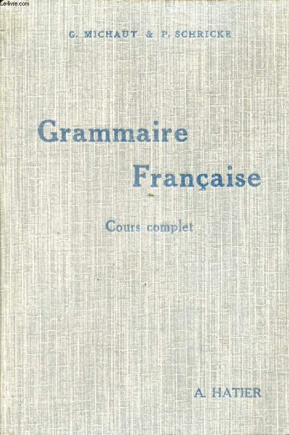 GRAMMAIRE FRANCAISE, COURS COMPLET