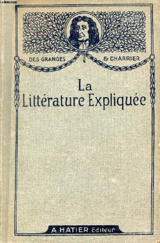 LA LITTERATURE EXPLIQUEE