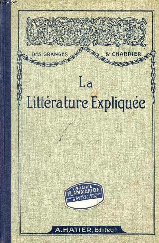 LA LITTERATURE EXPLIQUEE