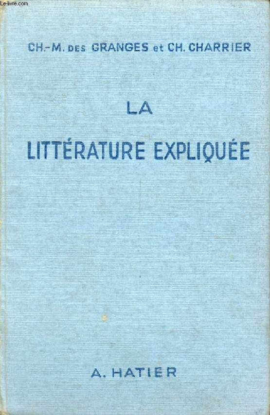 LA LITTERATURE EXPLIQUEE