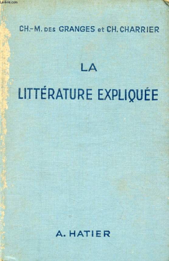 LA LITTERATURE EXPLIQUEE