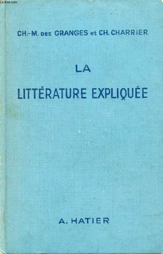 LA LITTERATURE EXPLIQUEE