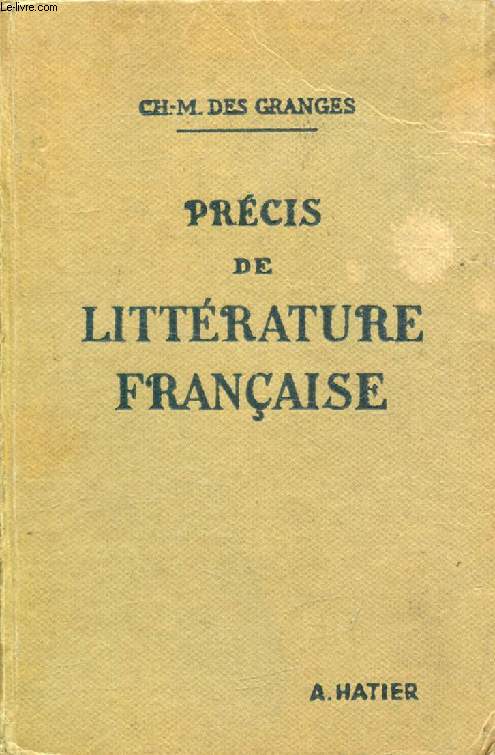 PRECIS DE LITTERATURE FRANCAISE