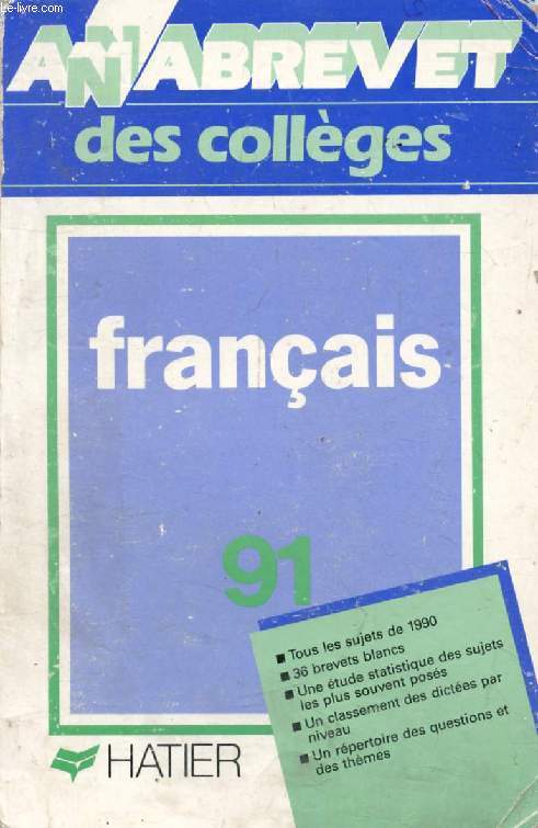 ANNABREVET 91, BREVET DES COLLEGES, FRANCAIS