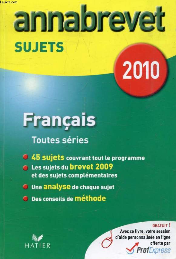 ANNABREVET 2010, FRANCAIS, SUJETS
