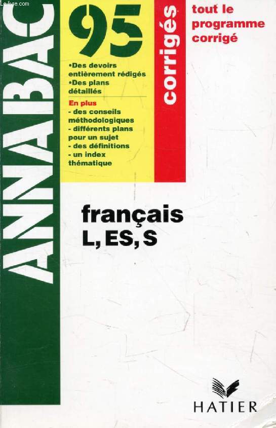 ANNABAC 95, FRANCAIS L, S, ES, CORRIGES