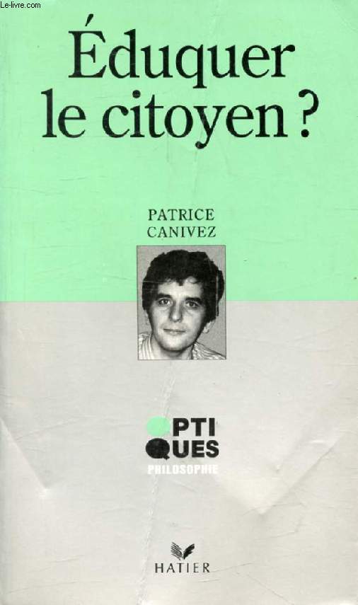 EDUQUER LE CITOYEN ?