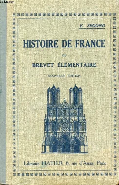 HISTOIRE DE FRANCE DU BREVET DE CAPACITE, DU XVIe SIECLE A NOS JOURS