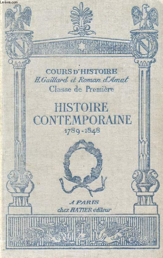 HISTOIRE CONTEMPORAINE (1789-1848), CLASSE DE 1re