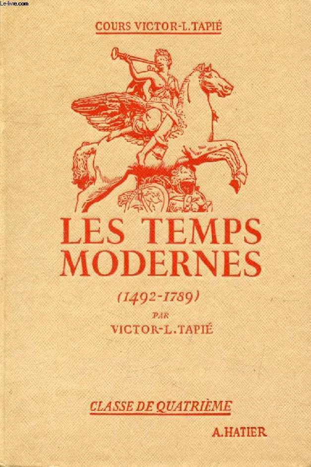 LES TEMPS MODERNES (1492-1789), CLASSE DE 4e