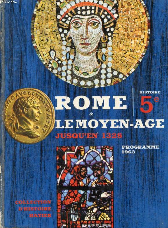 ROME ET LE MOYEN AGE JUSQU'EN 1328, HISTOIRE 5e