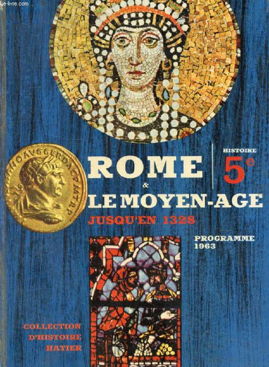 ROME ET LE MOYEN AGE JUSQU'EN 1328, HISTOIRE 5e