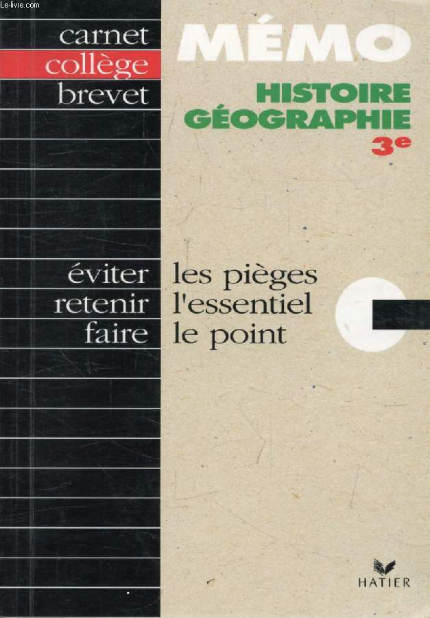 MEMO HISTOIRE GEOGRAPHIE, 3e (CARNET COLLEGE)