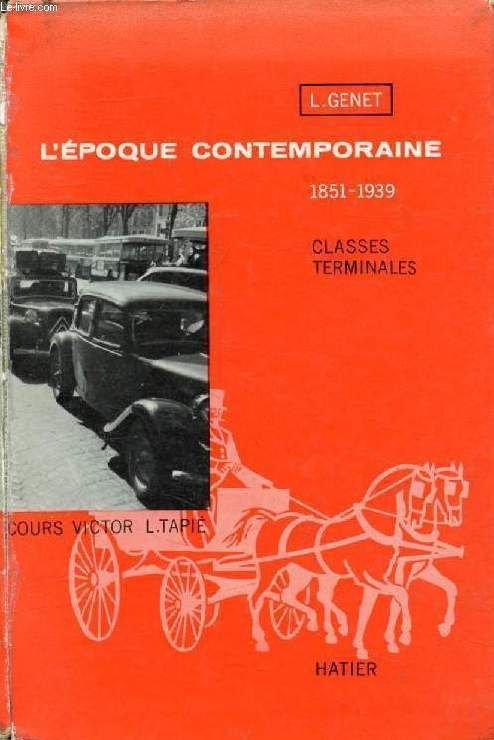 L'EPOQUE CONTEMPORAINE (1851-1939), CLASSES TERMINALES