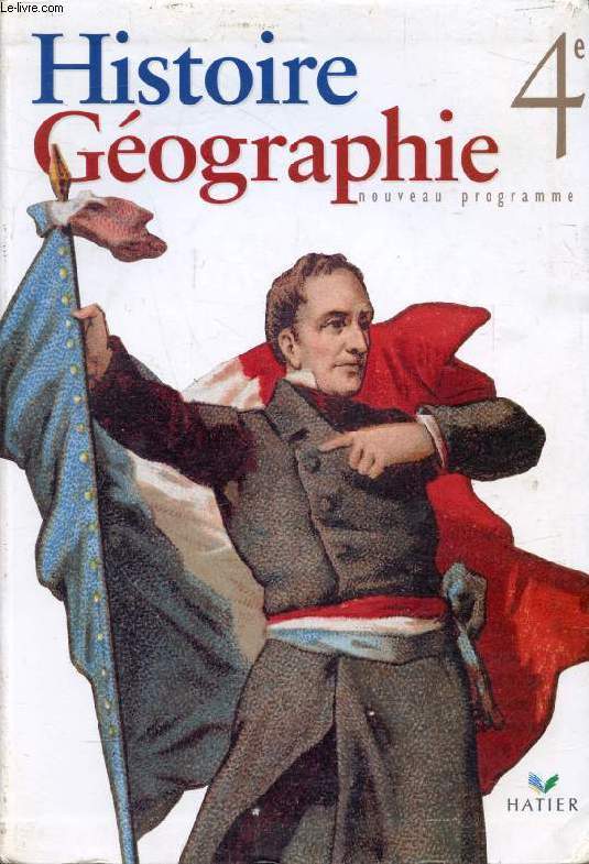 HISTOIRE GEOGRAPHIE, 4e