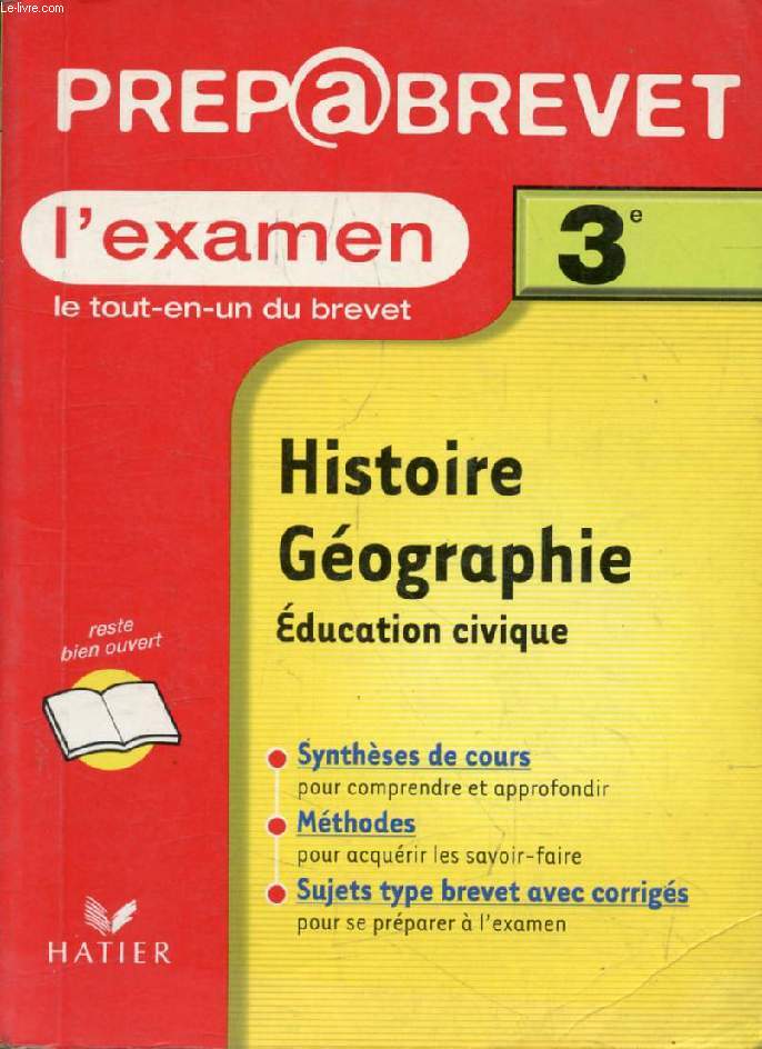 PREPABREVET, L'EXAMEN, 3e, HISTOIRE GEOGRAPHIE, EDUCATION CIVIQUE