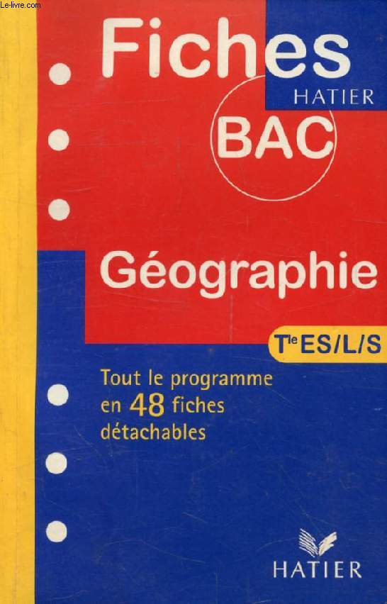 FICHES BAC, GEOGRAPHIE, TERMINALES ES, L, S