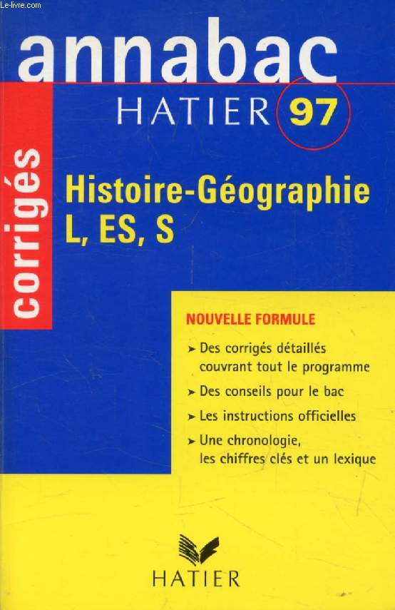 ANNABAC 97, HISTOIRE GEOGRAPHIE L, ES, S, CORRIGES