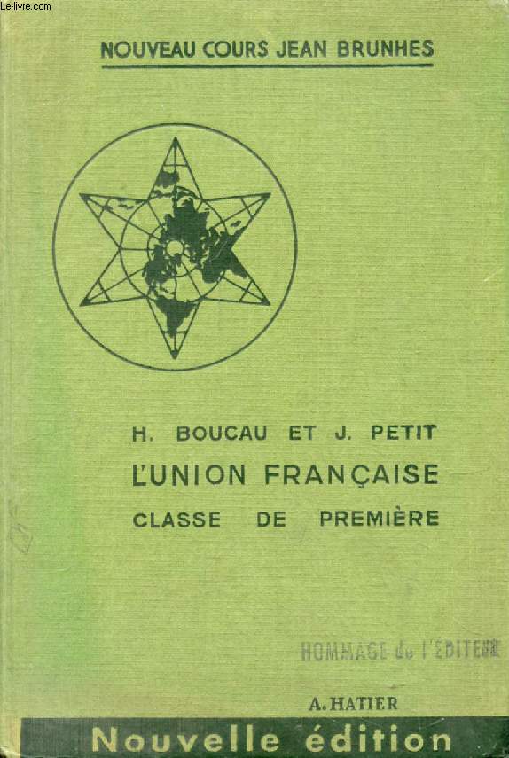 GEOGRAPHIE, CLASSE DE 1re, L'UNION FRANCAISE