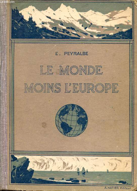 LE MONDE MOINS L'EUROPE, E.P.S., 1re ANNEE