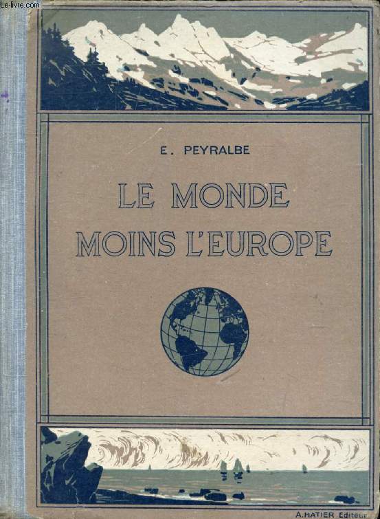 LE MONDE MOINS L'EUROPE, E.P.S., 1re ANNEE