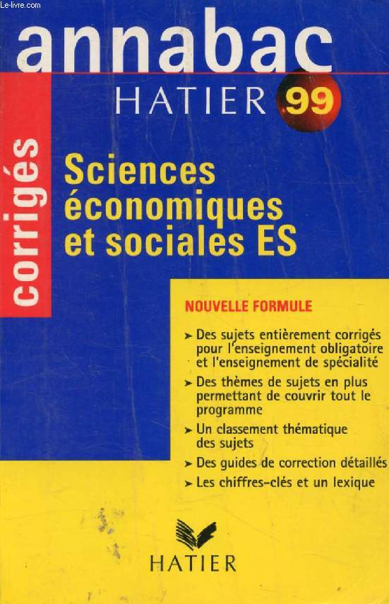 ANNABAC 99, SCIENCES ECONOMIQUES ET SOCIALES ES, CORRIGES