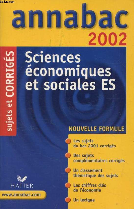 ANNABAC 2002, SCIENCES ECONOMIQUES ET SOCIALES ES, SUJETS ET CORRIGES