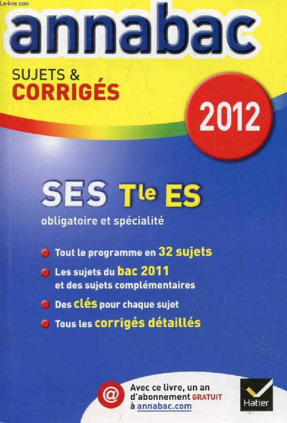 ANNABAC 2012, SCIENCES ECONOMIQUES ET SOCIALES ES, SUJETS ET CORRIGES