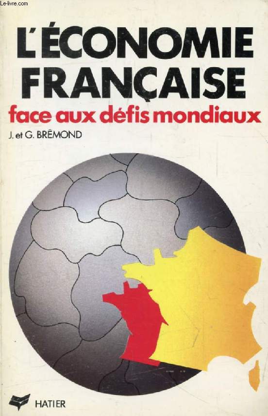 L'ECONOMIE FRANCAISE FACE AUX DEFIS MONDIAUX